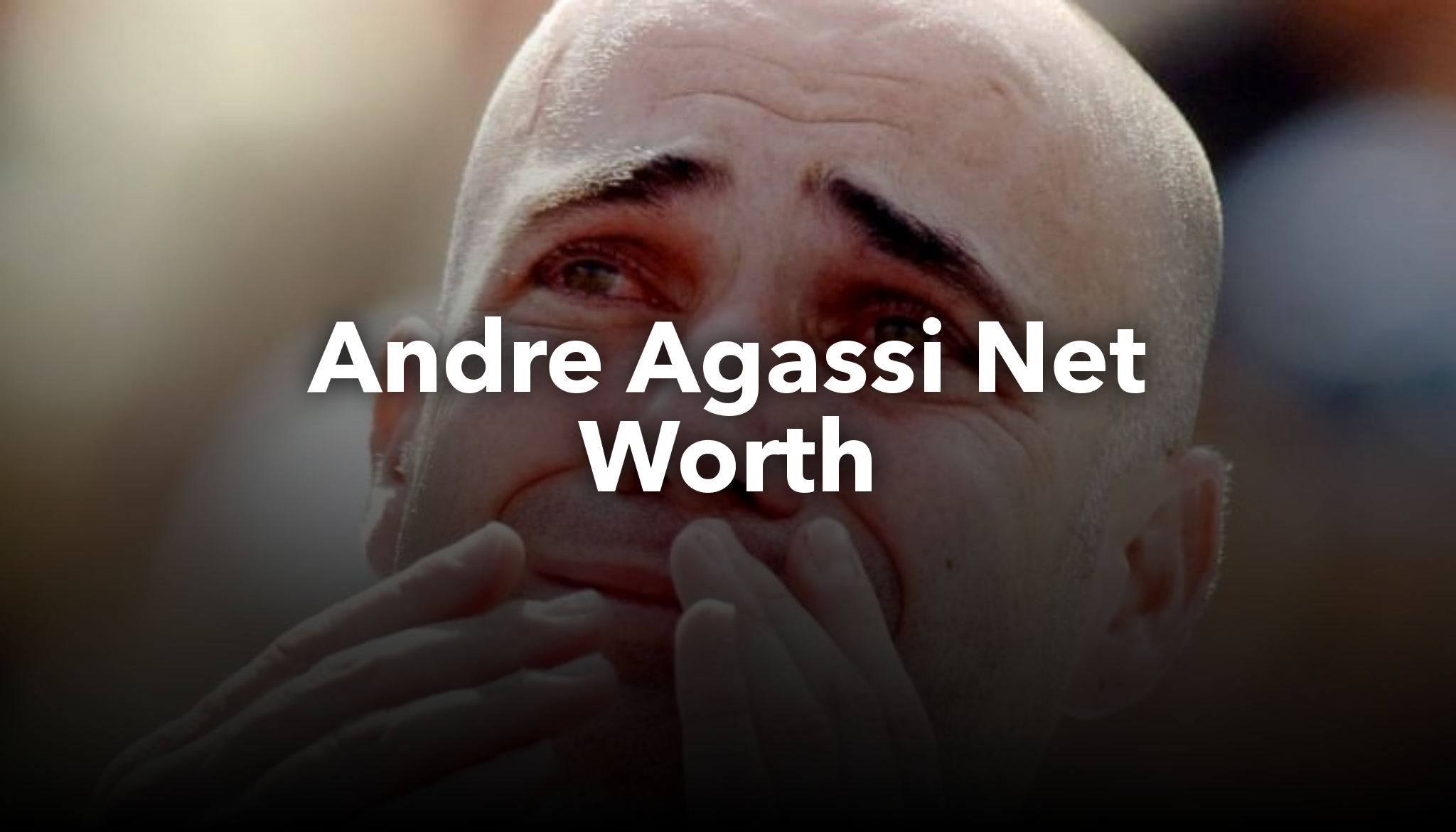 Andre Agassi Net Worth nichesss